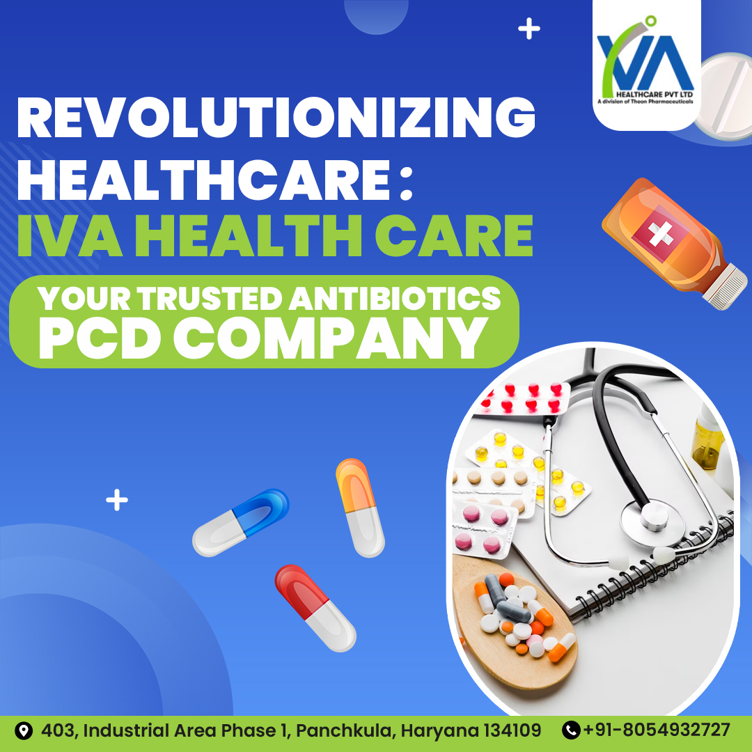 Revolutionizing Healthcare: IVA Health Care - Your Trusted Antibiotics