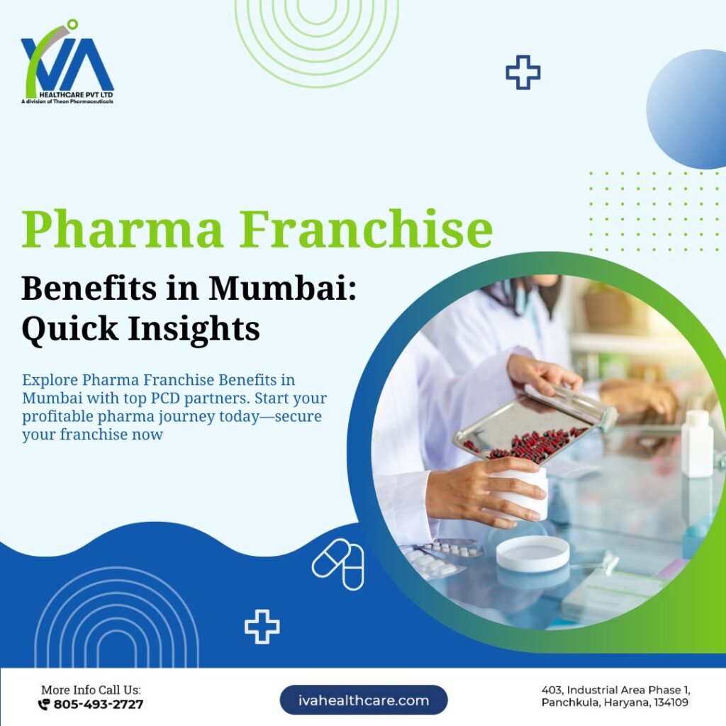 Pharma Franchise Benefits in Mumbai