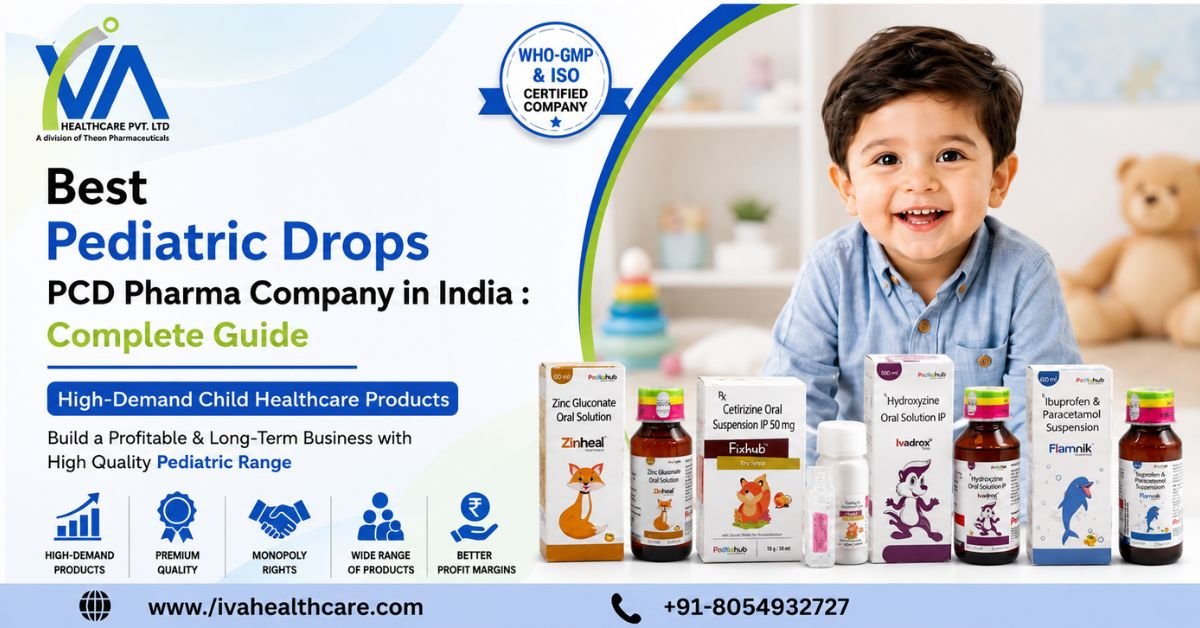 Best Pediatric Drops PCD Pharma Company in India Complete 2026 Guide 
