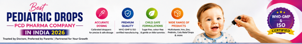 What Makes a Good Pediatric Drops PCD Pharma Company